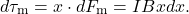 \[d\tau_{\mathrm{m}}=x\cdot dF_{\mathrm{m}}=IBxdx.\]