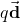 q\vec{\mathbf{d}}