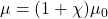\mu=(1+\chi)\mu_0