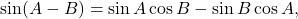 \sin(A-B)=\sin A\cos B-\sin B\cos A,