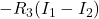 -R_3(I_1-I_2)