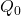 Rendered by QuickLaTeX.com Q_0