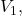 V_1,