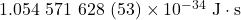 1.054~571~628~(53)\times10^{-34}~\mathrm{J}\cdot\mathrm{s}