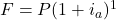 F=P(1+i_a)^1