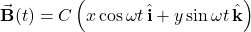 \vec{\mathbf{B}}(t)=C\left(x\cos\omega t\,\hat{\mathbf{i}}+y\sin\omega t\,\hat{\mathbf{k}}\right)