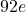 92e