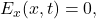 E_x(x,t)=0,
