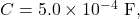 C=5.0\times10^{-4}~\mathrm{F},