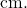 \mathrm{cm}.