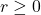 r\geq0