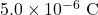 5.0\times10^{-6}~\mathrm{C}