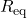 Rendered by QuickLaTeX.com R_{\mathrm{eq}}