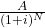 \frac {A}{(1+i)^N}