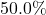 50.0\%