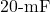 20{\text -}\mathrm{mF}