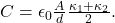 C=\epsilon_0\frac{A}{d}\frac{\kappa_1+\kappa_2}{2}.