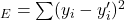 _{E} = \sum (y_{i} - y^{\prime}_{i})^{2}