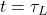 t=\tau_L