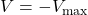 V=-V_{\mathrm{max}}