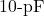 10{\text -}\mathrm{pF}