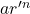 ar'^n