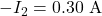 -I_2=0.30~\mathrm{A}