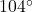 Rendered by QuickLaTeX.com 104^{\circ}