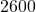 2600