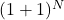 (1+1)^N