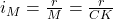 i_M=\frac{r}{M}=\frac{r}{CK}