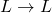 L\rightarrow L