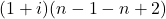 (1+i)(n-1-n+2)