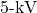 Rendered by QuickLaTeX.com 5{\text -}\mathrm{kV}