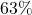 63\%