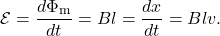 \begin{equation*}\mathcal{E}=\frac{d\Phi_{\mathrm{m}}}{dt}=Bl=\frac{dx}{dt}=Blv.\end{equation*}