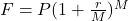 F=P(1+\frac{r}{M})^M