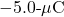-5.0{\text -}\mu\mathrm{C}