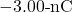 -3.00{\text -}\mathrm{nC}