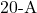 20{\text -}\mathrm{A}