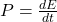 P=\frac{dE}{dt}