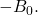 -B_0.