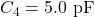 C_4=5.0~\mathrm{pF}
