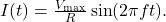 I(t)=\frac{V_{\mathrm{max}}}{R}\sin(2\pi ft).