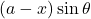 (a-x)\sin\theta