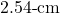 2.54{\text -}\mathrm{cm}