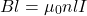 \[Bl=\mu_0nlI\]