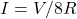I=V/8R