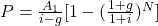 P = \frac{A_1}{i-g}[1 - (\frac{1+g}{1+i})^N]
