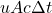 Rendered by QuickLaTeX.com uAc\Delta t